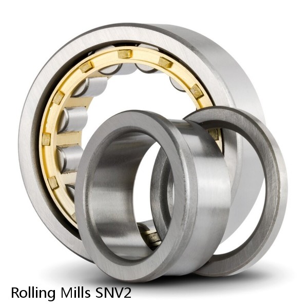 SNV2 Rolling Mills BEARINGS FOR METRIC AND INCH SHAFT SIZES