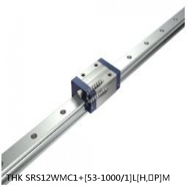 SRS12WMC1+[53-1000/1]L[H,​P]M THK Miniature Linear Guide Caged Ball SRS Series