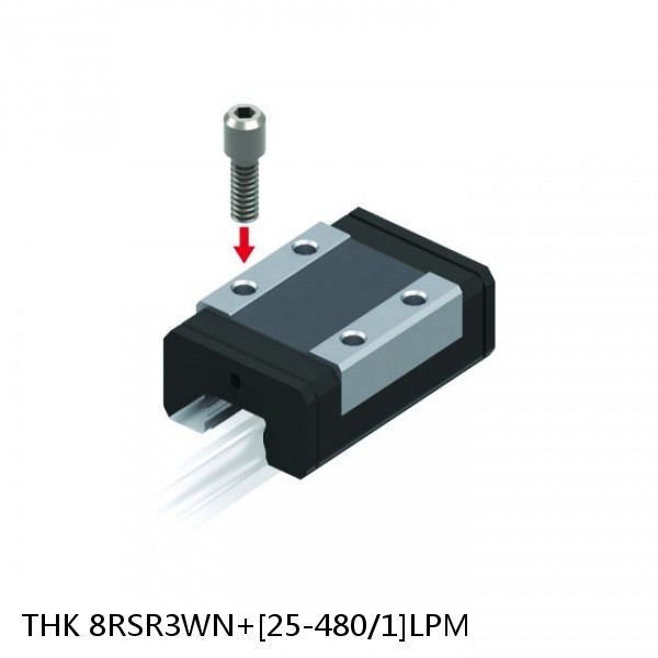 8RSR3WN+[25-480/1]LPM THK Miniature Linear Guide Full Ball RSR Series
