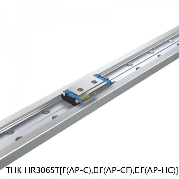 HR3065T[F(AP-C),​F(AP-CF),​F(AP-HC)]+[175-3000/1]L THK Separated Linear Guide Side Rails Set Model HR