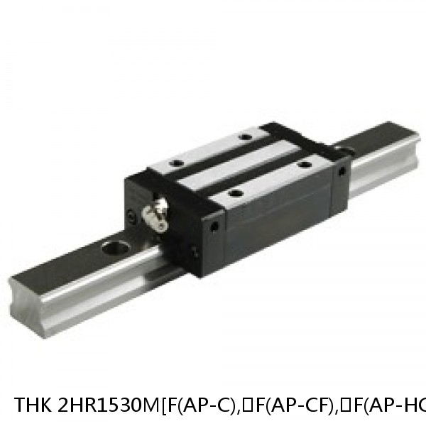 2HR1530M[F(AP-C),​F(AP-CF),​F(AP-HC)]+[70-800/1]L[H,​P,​SP,​UP]M THK Separated Linear Guide Side Rails Set Model HR