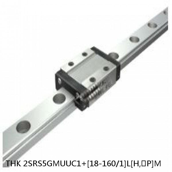 2SRS5GMUUC1+[18-160/1]L[H,​P]M THK Miniature Linear Guide Full Ball SRS-G Accuracy and Preload Selectable